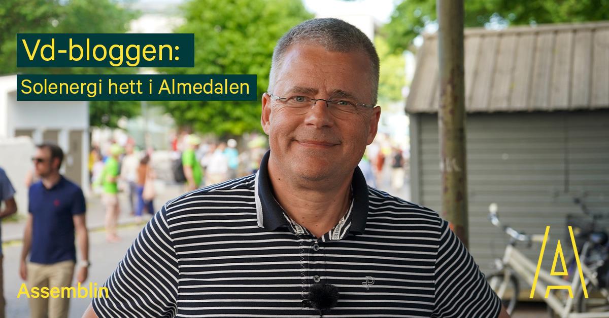 Vd-bloggen: solenergi hetast i Almedalen - men vi måste också gräva där vi går